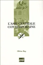 Asie centrale contemporaine (L')