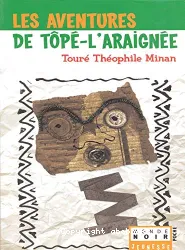 Aventures de Tôpé-l'Araignée (Les)