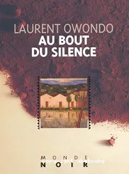 Au bout du silence