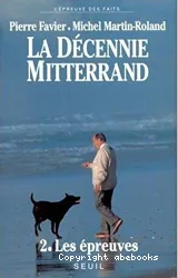 Décennie Mitterrand (La)