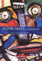 Outre-mers, notre monde