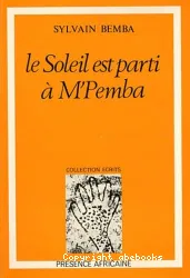 Soleil est parti à M'Pemba (Le)