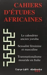 Cahiers d'études africaines, N°181 Volume XLVI (