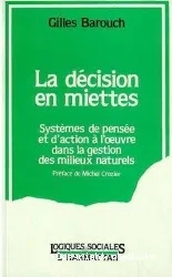 Décision en miettes (La)