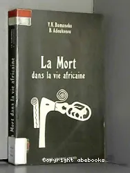 Mort dans la vie africaine (La)