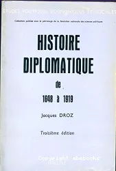 Histoire diplomatique de 1648 à 1919