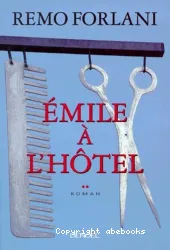 Emile à l'hôtel