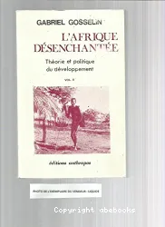 Afrique désenchantée (L')