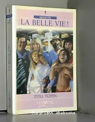 Belle vie ! (La)