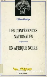 Conférences nationales en Afrique noire (Les)