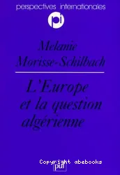 Europe et la question algérienne (L')