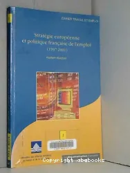 Stratégie européenne et politique française de l'emploi, 1997-2001