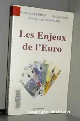 enjeux de l'euro (Les)