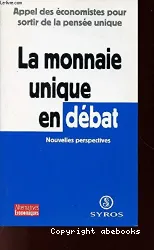 monnaie unique en débat (La)