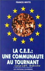 CEE, une communauté au tournant (La)