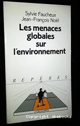 Les Menaces globales sur l'environnement