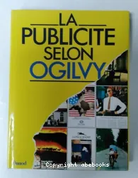 Publicité selon Ogilvy (La)