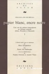 Papier blanc, encre noire