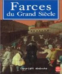 Farces du grand Siècle