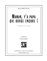 Maman, y'a papa qui bouge encore !