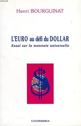 Euro au défi du dollar (L')