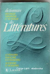 Dictionnaire historique, thématique et technique des littératures