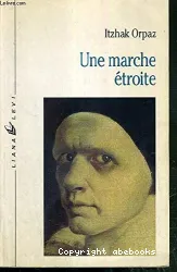 Une marche étroite