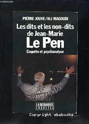 Dits et les non-dits de Jean-Marie Le Pen (Les)