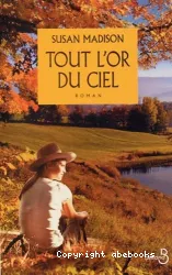 Tout l'or du ciel