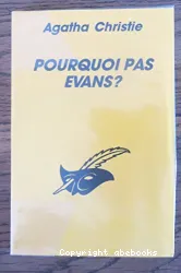 Pourquoi pas Evans ?