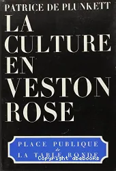 Culture en veston rose (La)