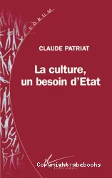 Culture, un besoin d'état (La)