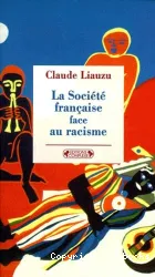 Société française face au racisme (La)