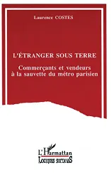 Etranger sous terre (L')