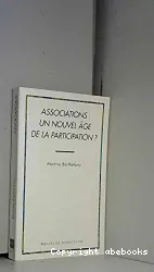 Associations : Un nouvel âge de la participation ?