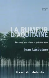 Rumeur d'Aquitaine (La)