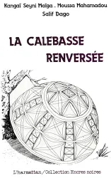 Calebasse renversée (La)