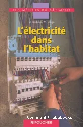 Electricité dans l'habitat (L')