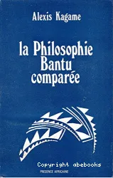 Philosophie bantu comparée (La)