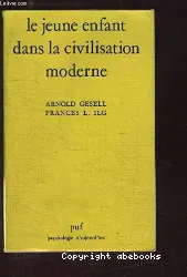 Jeune enfant dans la civilisation moderne (Le)