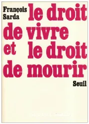 Droit de vivre et de mourir (Le)