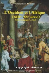 Occident et l'Afrique, xiiie-xve siècle (L')