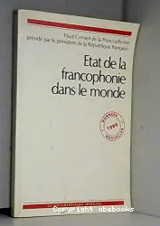 Etat de la francophonie dans le monde