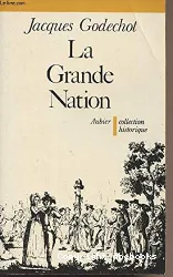 Grande Nation (La)