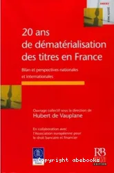 20 ans de dématérialisation des titres en France