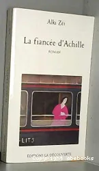 Fiancée d'Achille (La)