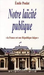 Notre laïcité publique