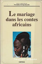 Mariage dans les contes africains (Le)