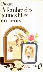 A l'ombre des jeunes filles en fleurs