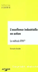 Excellence industrielle en action (L')